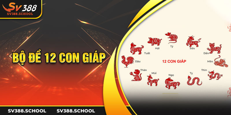 Bộ đề 12 con giáp